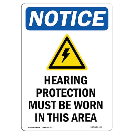 OSHA Notice Sign, Hearing Protection With Symbol, 18in X 12in Rigid Plastic